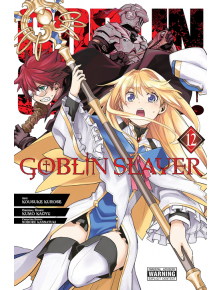 Goblin Slayer, Vol. 12 - Kumo Kagyu - Yen Press - 5655 - 9781975348182