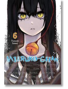 Mieruko-Chan, Vol. 6 - Tomoki Izumi - Yen Press - 5655 - 9781975349745