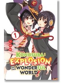 Konosuba: An Explosion on This Wonderful World!, Vol. 1 - Natsume Akatsuki - Yen Press - 9781975357641