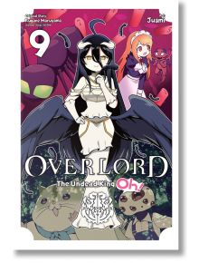 Overlord: The Undead King, Vol. 9 - Kugane Maruyama - Yen Press - 5655 - 9781975359966