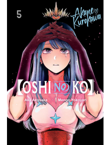 Oshi No Ko, Vol. 5