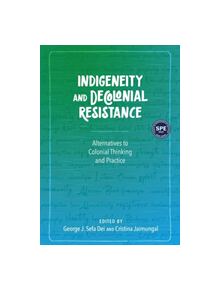 Indigeneity and Decolonial Resistance - 9781975500054