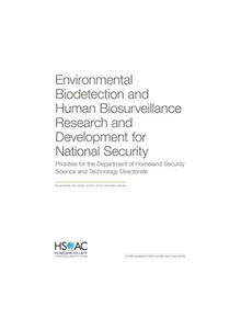 Environmental Biodetection and Human Biosurveillance Research and Development for National Security - 9781977400888