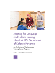 Meeting the Language and Culture Training Needs of U.S. Department of Defense Personnel - 9781977402424