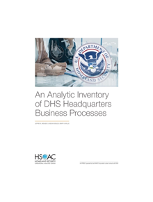 An Analytic Inventory of DHS Headquarters Business Processes - 9781977402653