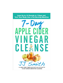 7-Day Apple Cider Vinegar Cleanse - 9781982118075