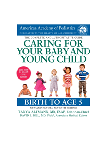 Caring for Your Baby and Young Child, 7th Edition - 9781984817709