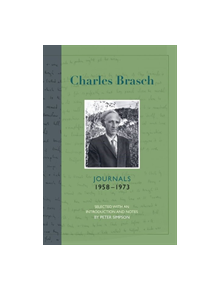 Charles Brasch Journals 1958-1973 - 9781988531144