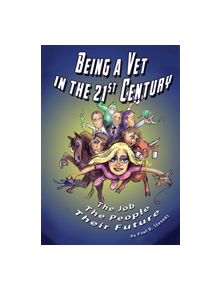 Being a Vet in the 21st Century - 9781999366100