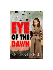 Eye of the Dawn - 9781999662394