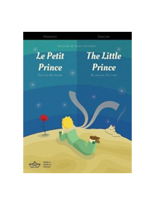 Le Petit Prince / The Little Prince French/English Bilingual Edition with Audio Download - 9781999706104