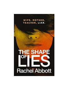 The Shape of Lies - 9781999943721