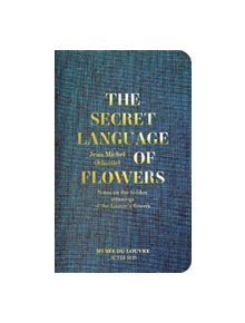 The Secret Language of Flowers - 9782330120160