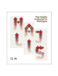 The Majlis: Cultures in Dialogue - 9782370741028