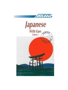 Japanese with Ease, Volume 1 -- Book - 9782700503531