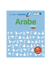 Arabe, cahier d'exercices pour debutants - 9782700506600