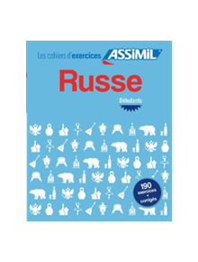 Cahier d'exercices Russe - debutants - 9782700507539