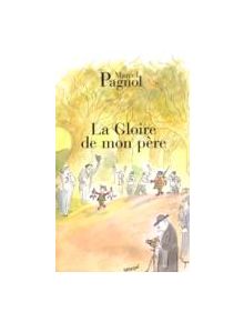 La gloire de mon pere - 9782877065078