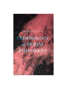 Criminology of Serial Poisoners - 9783030011376