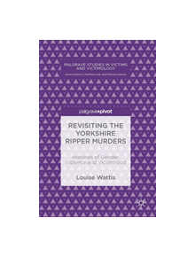 Revisiting the Yorkshire Ripper Murders - 838938 - 9783030013844