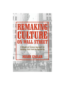 Remaking Culture on Wall Street - 9783030020859