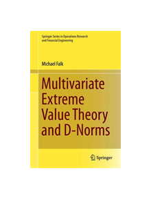 Multivariate Extreme Value Theory and D-Norms - 9783030038182