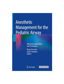 Anesthetic Management for the Pediatric Airway - 9783030045999