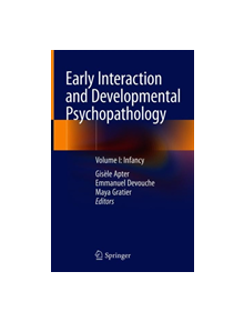 Early Interaction and Developmental Psychopathology - 9783030047672