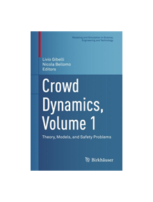 Crowd Dynamics, Volume 1 - 9783030051280