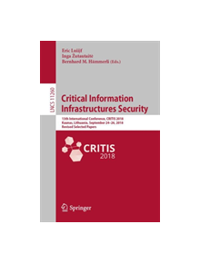 Critical Information Infrastructures Security - 9783030058487