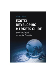 Exotix Developing Markets Guide - 9783030058661