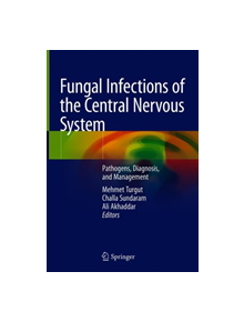 Fungal Infections of the Central Nervous System - 9783030060879