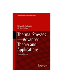 Thermal Stresses-Advanced Theory and Applications - 9783030104351