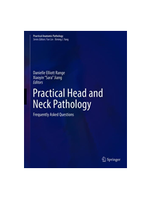 Practical Head and Neck Pathology - 9783030106225