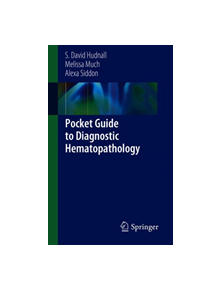 Pocket Guide to Diagnostic Hematopathology - 9783030106287