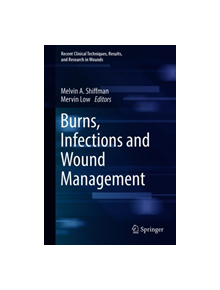 Burns, Infections and Wound Management - 9783030106850