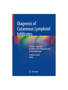 Diagnosis of Cutaneous Lymphoid Infiltrates - 9783030116521