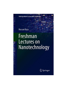 Freshman Lectures on Nanotechnology - 838938 - 9783030117313