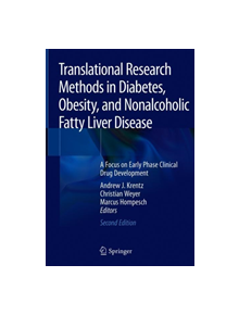 Translational Research Methods in Diabetes, Obesity, and Nonalcoholic Fatty Liver Disease - 9783030117474