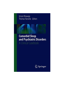 Comorbid Sleep and Psychiatric Disorders - 9783030117719