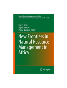 New Frontiers in Natural Resources Management in Africa - 9783030118563