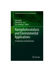 Nanophotocatalysis and Environmental Applications - 9783030126186