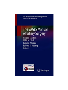 The SAGES Manual of Biliary Surgery - 9783030132750