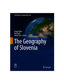 The Geography of Slovenia - 9783030140656