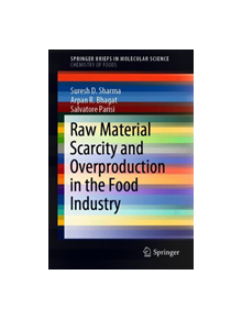 Raw Material Scarcity and Overproduction in the Food Industry - 838938 - 9783030146504