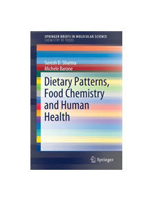 Dietary Patterns, Food Chemistry and Human Health - 9783030146535