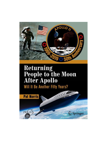 Returning People to the Moon After Apollo - 838938 - 9783030149147