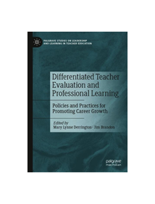 Differentiated Teacher Evaluation and Professional Learning - 9783030164539