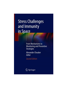 Stress Challenges and Immunity in Space - 9783030169954