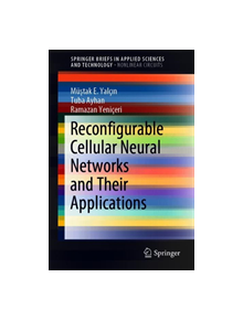 Reconfigurable Cellular Neural Networks and Their Applications - 9783030178390